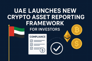 UAE Launches New Crypto Asset Reporting Framework for Investors